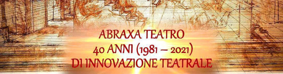 Abraxa Teatro 1981 – 2021