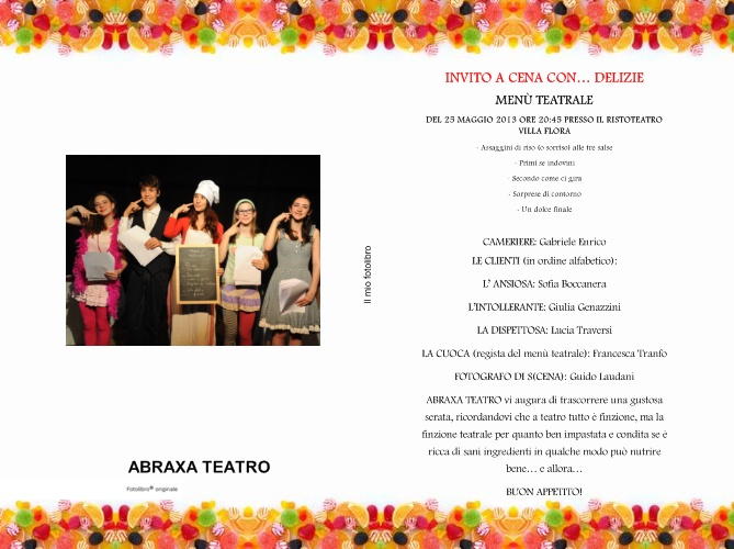 Invito a cena con ... delizie - regia Francesca Tranfo - Abraxa Teatro